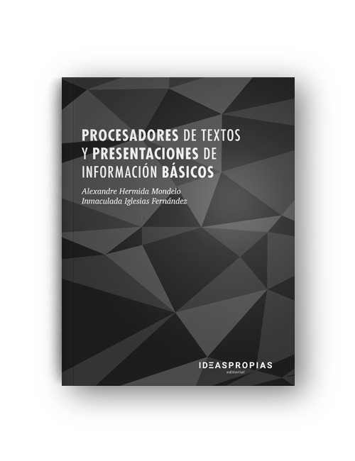 UF0510 Procesadores de textos y presentaciones de información básicos