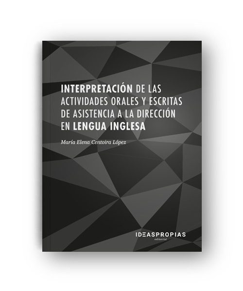 UF0330 Interpretación de las actividades orales y escritas de asistencia a la dirección en lengua inglesa