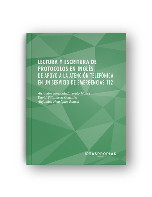 UF2721 Lectura y escritura de protocolos en inglés de apoyo a la atención telef.en un serv. de emerg. 112