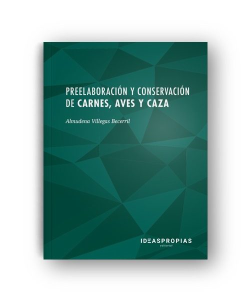 UF0065 Preelaboración y conservación de carnes, aves y caza