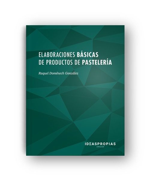 UF0820 Elaboraciones básicas de productos de pastelerí­a