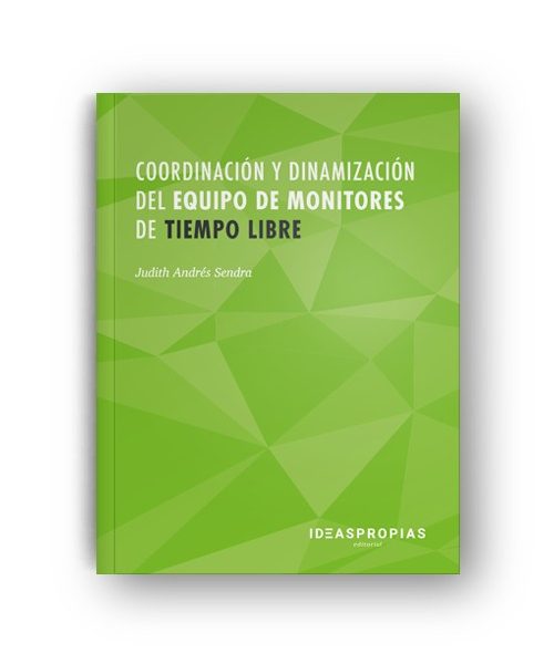 MF1870_3 COORDINACIÓN Y DINAMIZACIÓN DEL EQUIPO DE MONITORES DE TIEMPO LIBRE