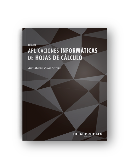 UF0321 Aplicaciones informáticas de hojas de cálculo 1 UF0321 Aplicaciones informáticas de hojas de cálculo