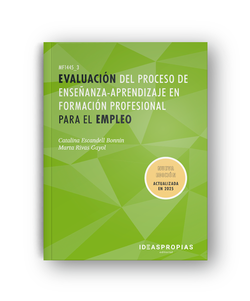 MF1445_3 Evaluación del proceso de enseñanza-aprendizaje en formación profesional para el empleo