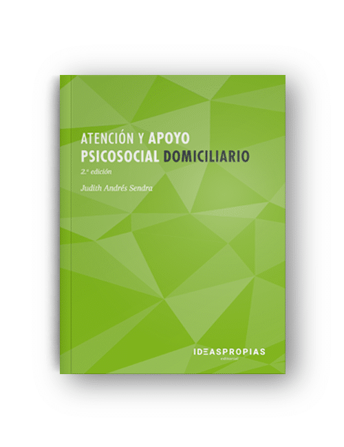 MF0250_2 Atención y apoyo psicosocial domiciliario (2.ª edición) 1 MF0250_2 Atención y apoyo psicosocial domiciliario (2.ª edición)